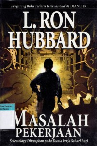 Image of Masalah Pekerjaan: Scientology Diterapkan Pada Dunia Kerja Sehari-hari