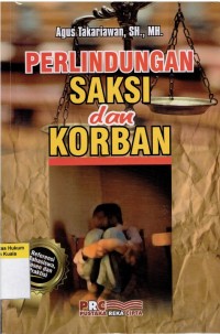 Perlindungan Saksi dan Korban