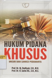 Image of Hukum Pidana Khusus: Unsur dan Sanksi Pidananya