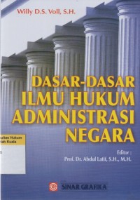 Dasar-Dasar Ilmu Hukum Administrasi Negara