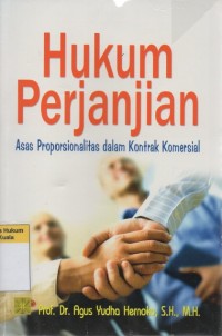 Image of Hukum Perjanjian: Asas Proporsionalitas dalam kontrak Komersial