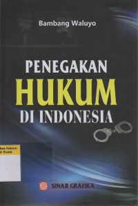 Image of Penegakan Hukum di Indonesia