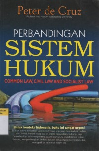 Perbandingan Sistem Hukum: Common Law, Civil Law and Socialist Law