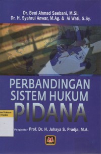 Perbandingan Sistem Hukum Pidana