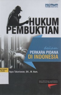 Hukum Pembuktian dalam Perkara Pidana di Indonesia