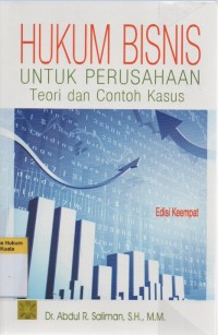 Image of Hukum Bisnis Untuk Perusahaan: Teori dan Contoh Kasus