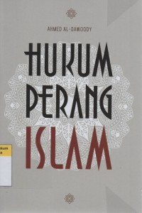 Image of Hukum Perang Islam = The Islamic Law of War