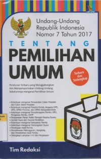 Image of Undang-Undang Republik Indonesia Nomor 7 Tahun 2017 tentang Pemilihan Umum