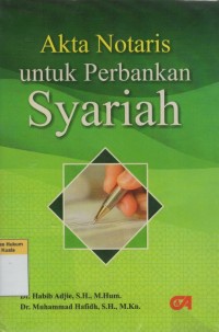 Akta Notaris untuk Perbankan Syariah