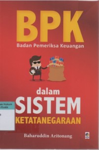 Image of Badan Pemeriksa Keuangan dalam Sistem Ketatanegaraan