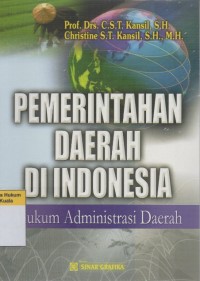 Pemerintahan Daerah di Indonesia: Hukum Administrasi Daerah