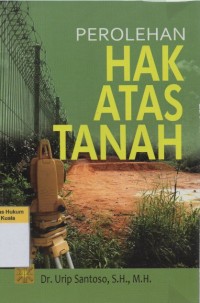 Perolehan Hak Atas Tanah