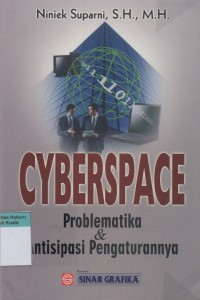 Image of Cyberspace: Problematika dan Antisipasi Pengaturannya
