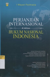Image of Perjanjian Internasional di dalam Hukum Nasional Indonesia
