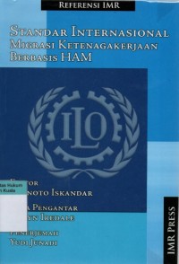 Standar Internasional Migrasi Ketenagakerjaan Berbasis HAM