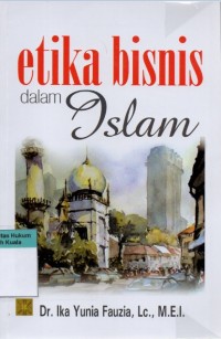 Image of Etika Bisnis dalam Islam