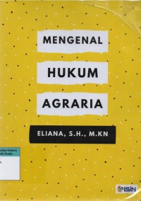 Mengenal Hukum Agraria