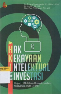 Hak Kekayaan Intelektual dan Investasi: Kajian HKI dalam Dunia Ivestasi pada UMKM