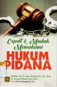 Image of Cepat dan Mudah Memahami Hukum  Pidana