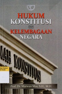 Hukum Konstitusi dan Kelembagaan Negara