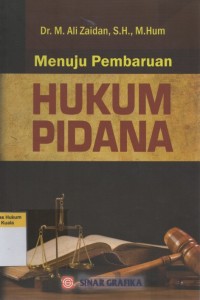 Menuju Pembaruan Hukum Pidana