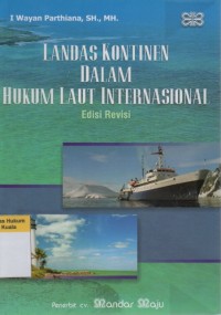 Landasan Kontinen Dalam Hukum Laut Internasional