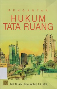 Pengantar Hukum Tata Ruang