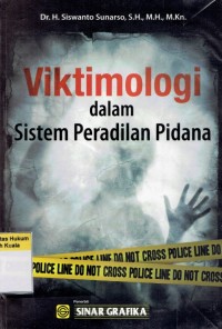 Viktimologi dalam Sistem Peradilan Pidana