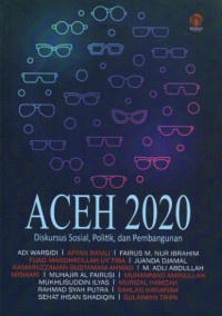 Aceh 2020: Diskursus Sosial, Politik dan Pembangunan