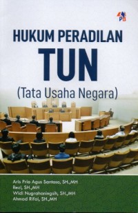 Image of Hukum Peradilan TUN : Tata Usaha Negara