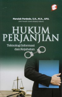 Hukum Perjanjian: Teknologi Informasi dan Kejahatan