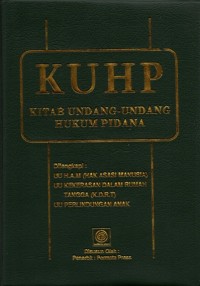 KUHP: Kitab Undang-undang Hukum Pidana