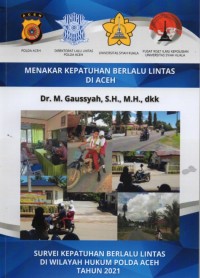 Menakar Kepatuhan Berlalu Lintas di Aceh