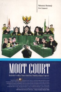 Image of Moot Court: Membedah Peradilan Pidana dalam Kelas Pendidikan Hukum Progresif