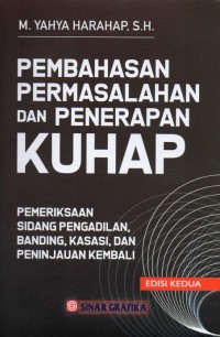 Image of Pembahasan Permasalahan dan Penerapan KUHAP: Pemeriksaan Sidang Pengadilan, Banding, Kasasi, dan Peninjauan Kembali Edisi 2