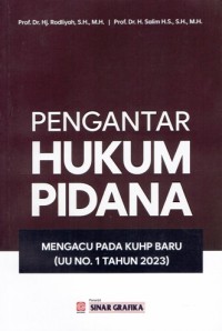 Image of Pengantar Hukum Pidana: Mengacu pada KUHP Baru (UU No. 1 Tahun 2023)