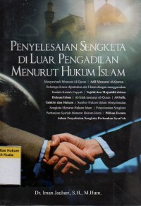 Penyelesaian Sengketa Di Luar Pengadilan Menurut Hukum Islam