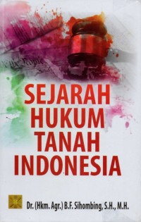 Image of Sejarah Hukum Tanah Indonesia