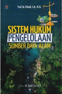 Sistem Hukum Pengelolaan Sumber Daya Alam